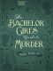 [Herringford and Watts Mysteries 01] • The Bachelor Girl's Guide to Murder